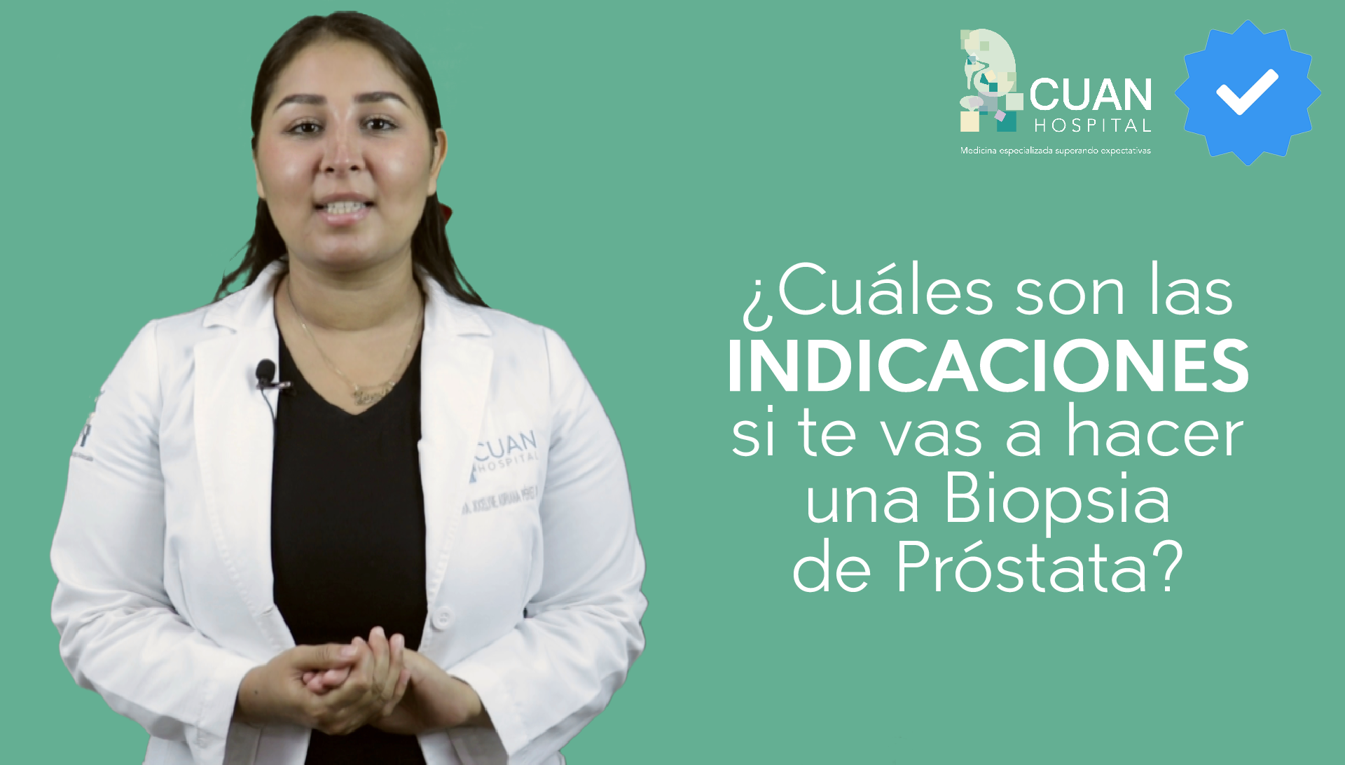 Indicaciones antes y después de una biopsia de próstata CUAN Hospital