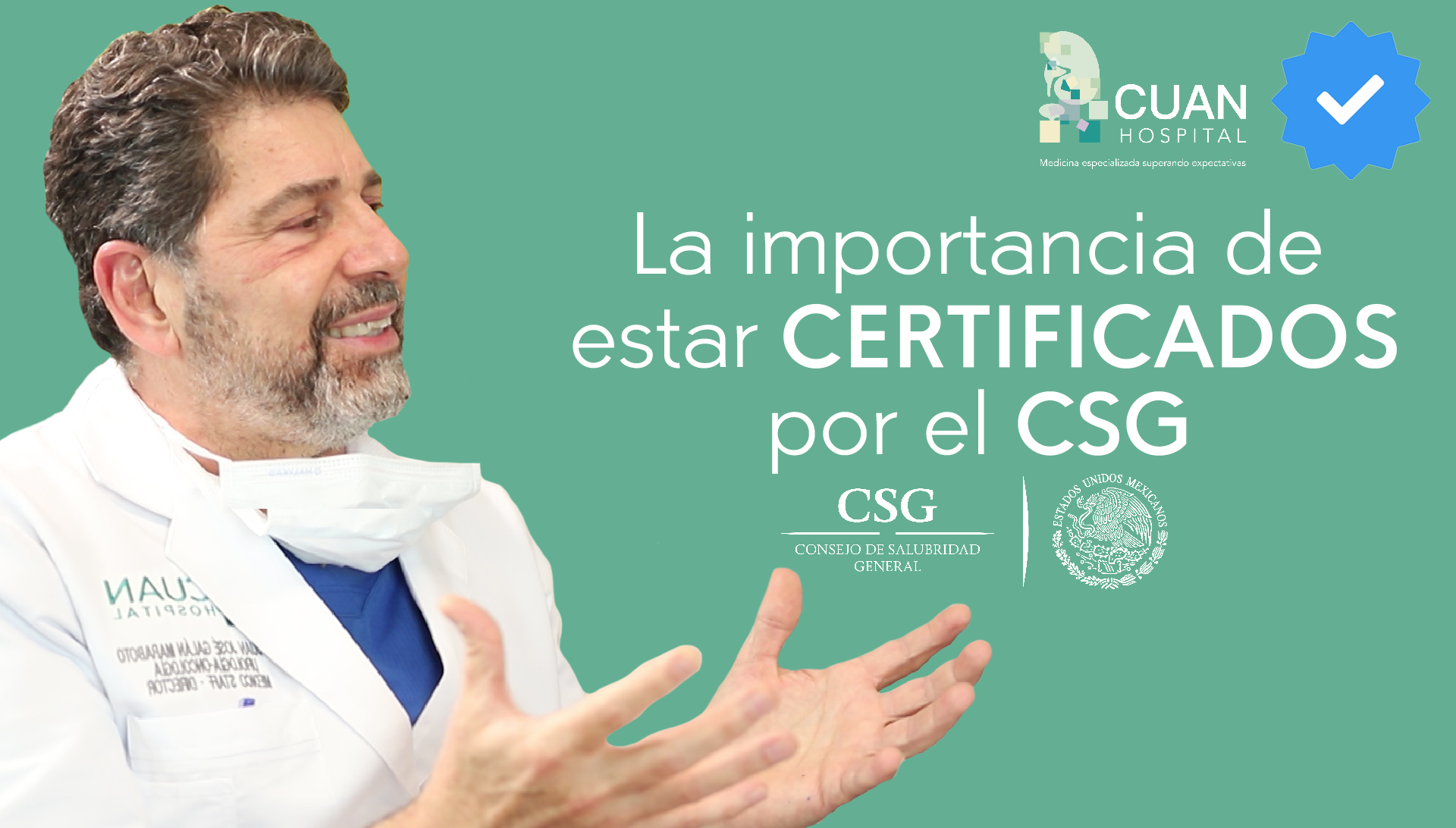 La importancia de estar certificados por el Consejo de Salubridad General  (CSG) - CUAN Hospital