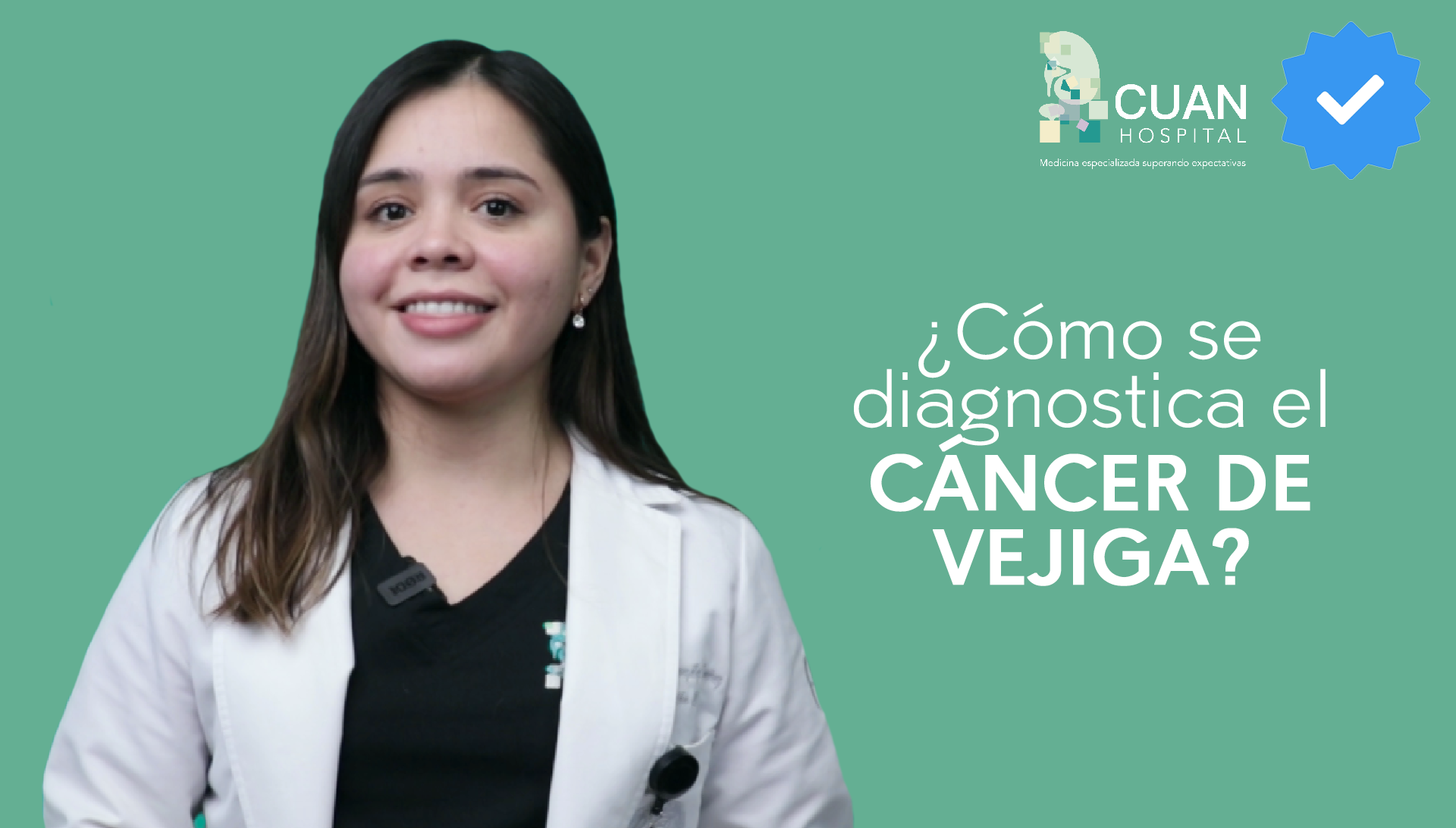 Diagnóstico y exámenes para el cáncer de vejiga - CUAN Hospital